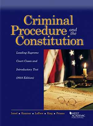 Criminal Procedure and the Constitution, — Paperback, by Israel Jerold H; — Good