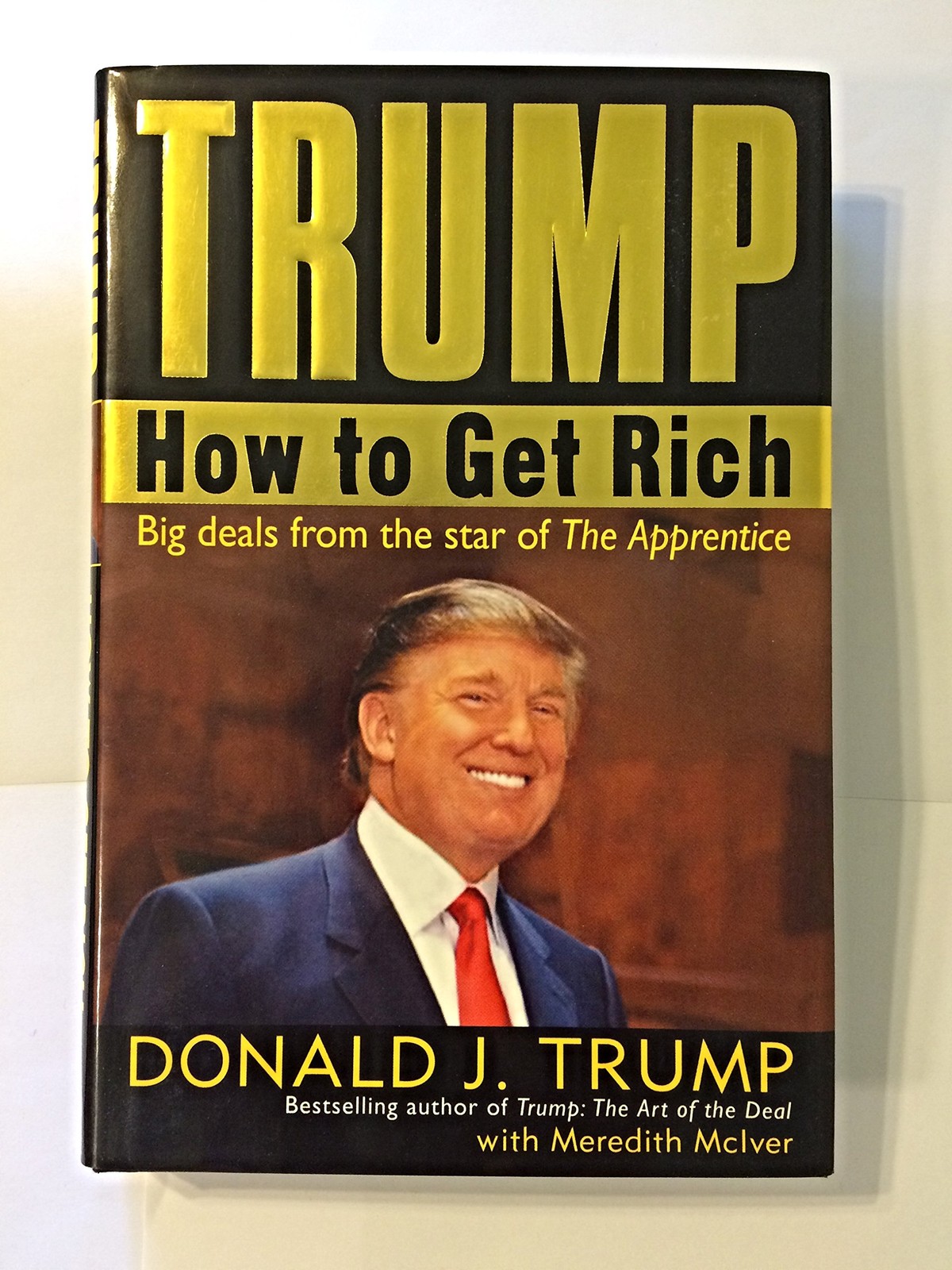Trump: How to Get Rich