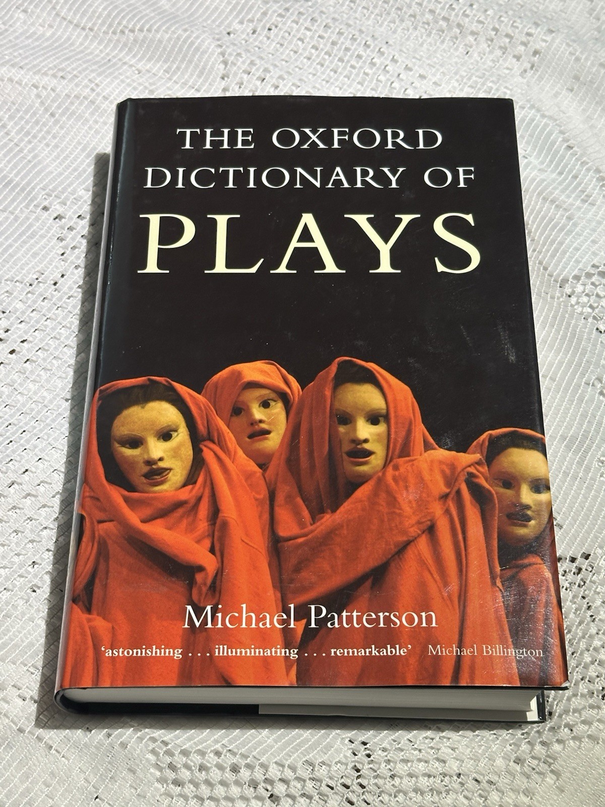 Oxford Dictionary of Plays by Michael Patterson (2005, Hardcover)