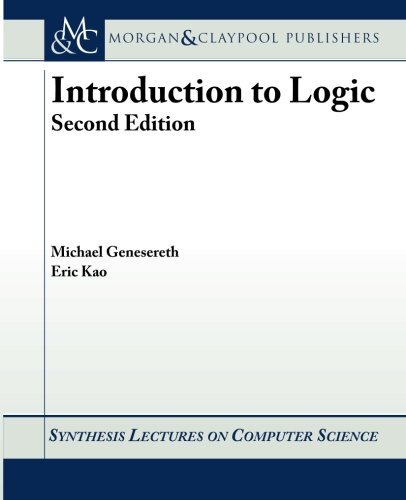 Introduction to Logic: Second Edition (Synthesis Lectures on