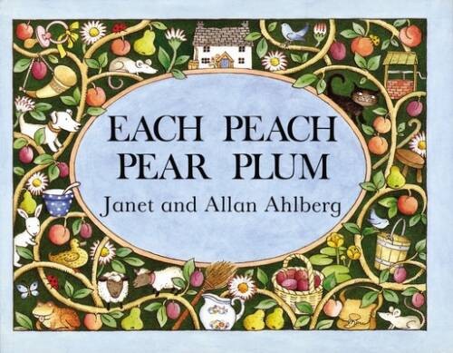 Each Peach Pear Plum board book (Viking Kestrel Picture Books) — GOOD