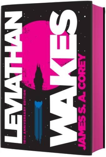 Leviathan Wakes: 10th Anniversary Edition (The Expanse, 1) — VERY GOOD