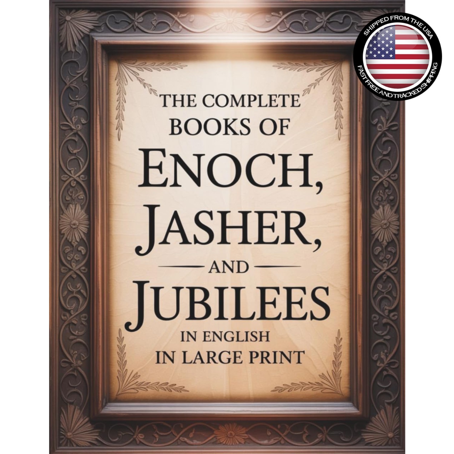 The Complete Books of Enoch, Jasher, and Jubilees in English in Large Print: The
