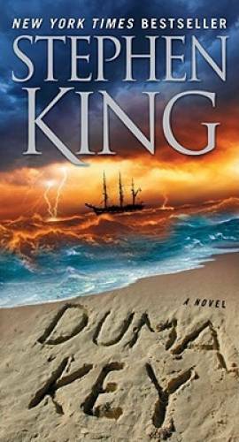Duma Key: A Novel — Mass Market Paperback By King, Stephen — GOOD