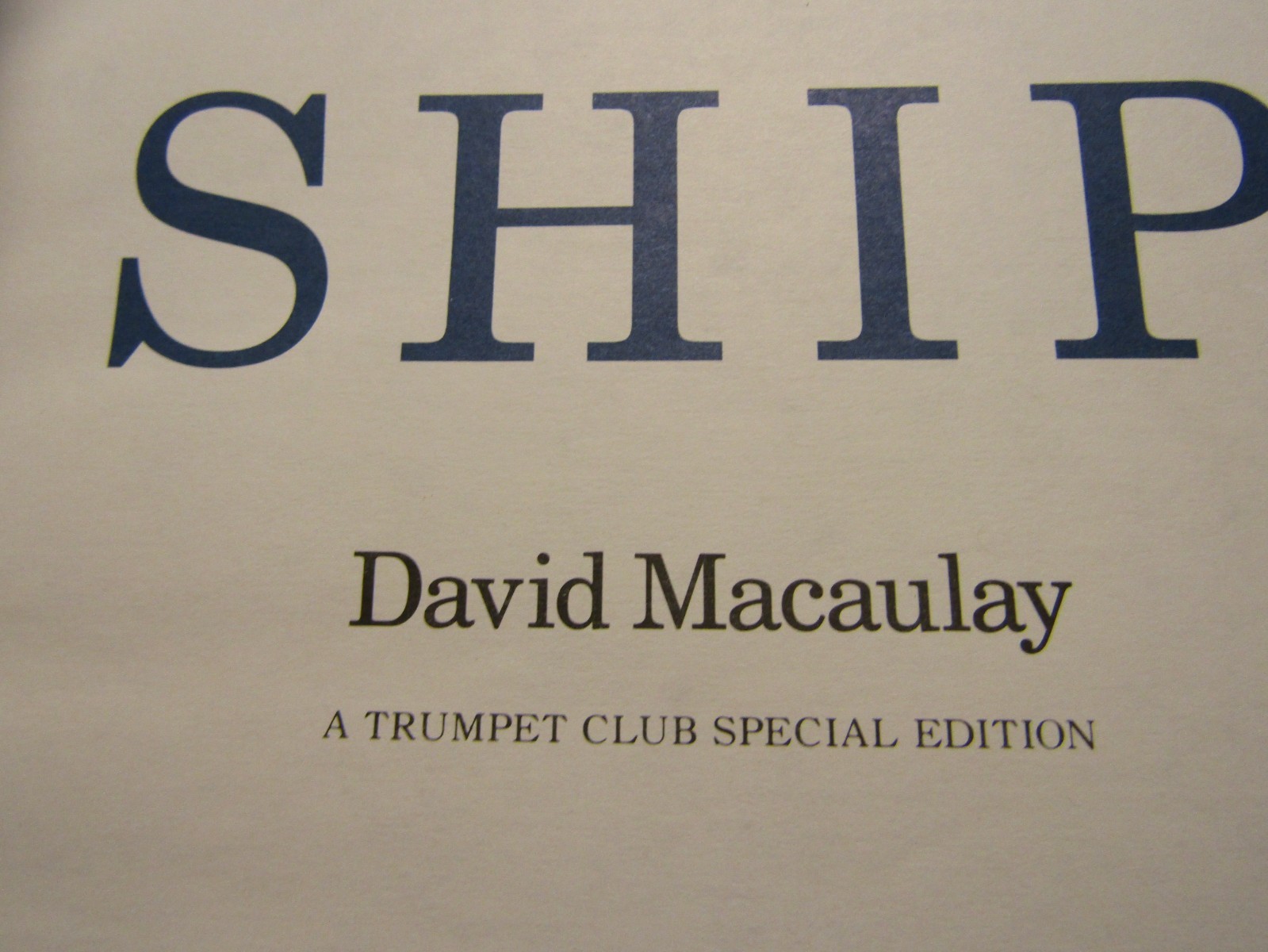Ship by David MacAulay — Juvenile Nonfiction — Historical Book