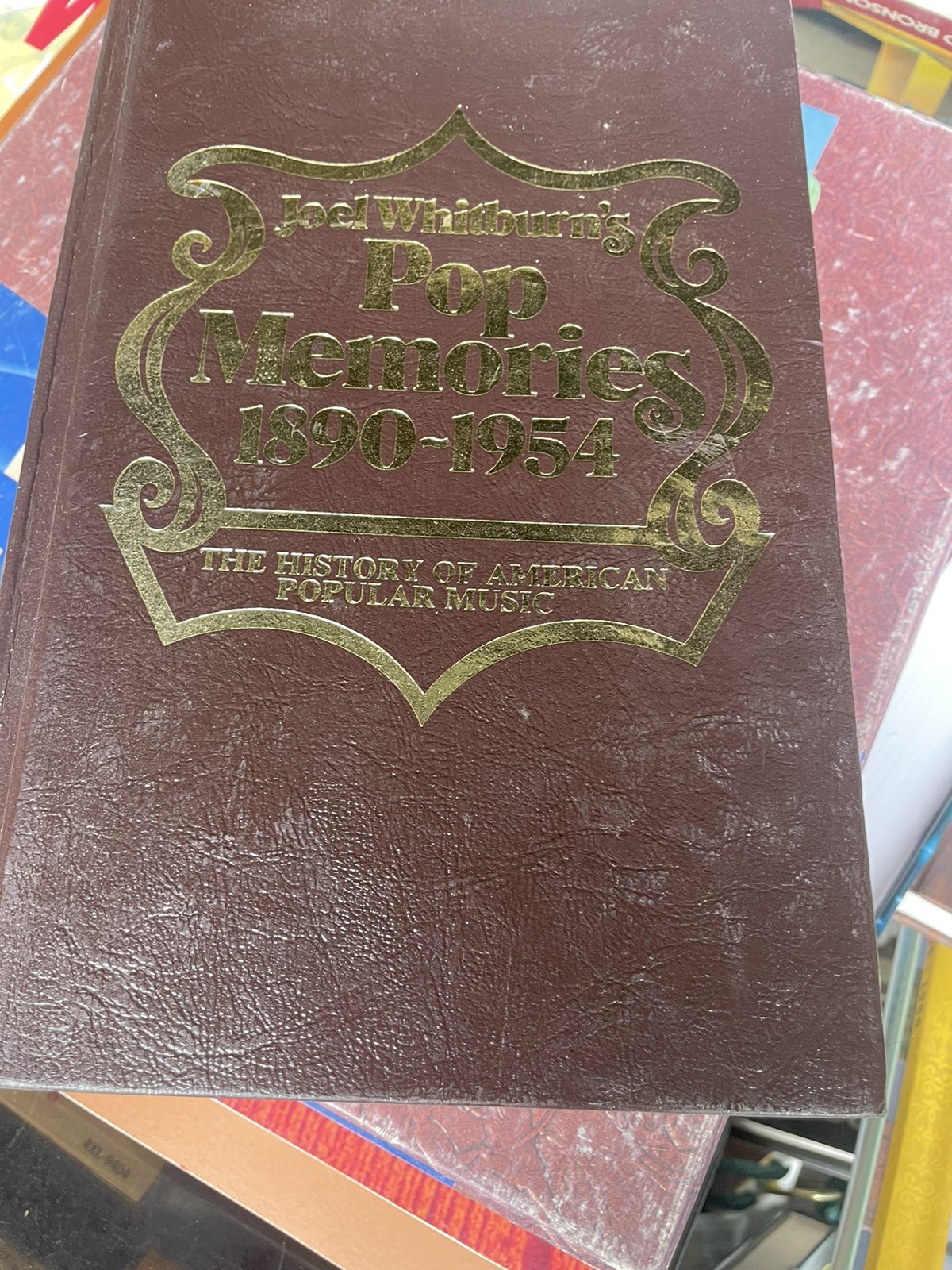 Pop Memories 1890-1954: The History — Hardcover, by Whitburn Joel — Acceptable