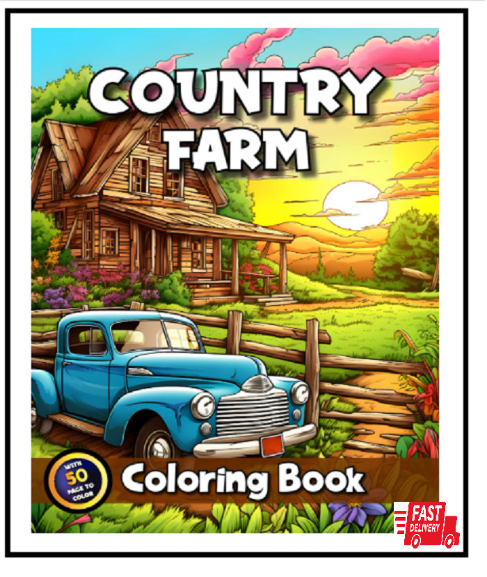 Country Farm Coloring Book For Adults: 50 Intricate Coloring Pages, Idyllic….