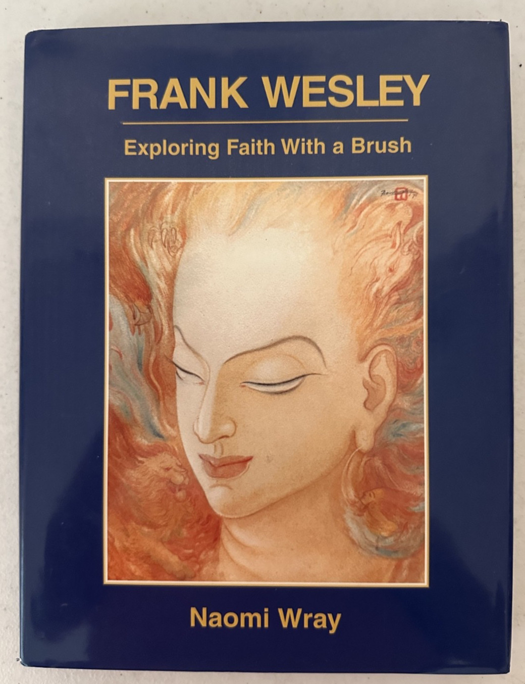 Frank Wesley Exploring Faith with a Brush Wray HCDJ 1st ed art Christian India