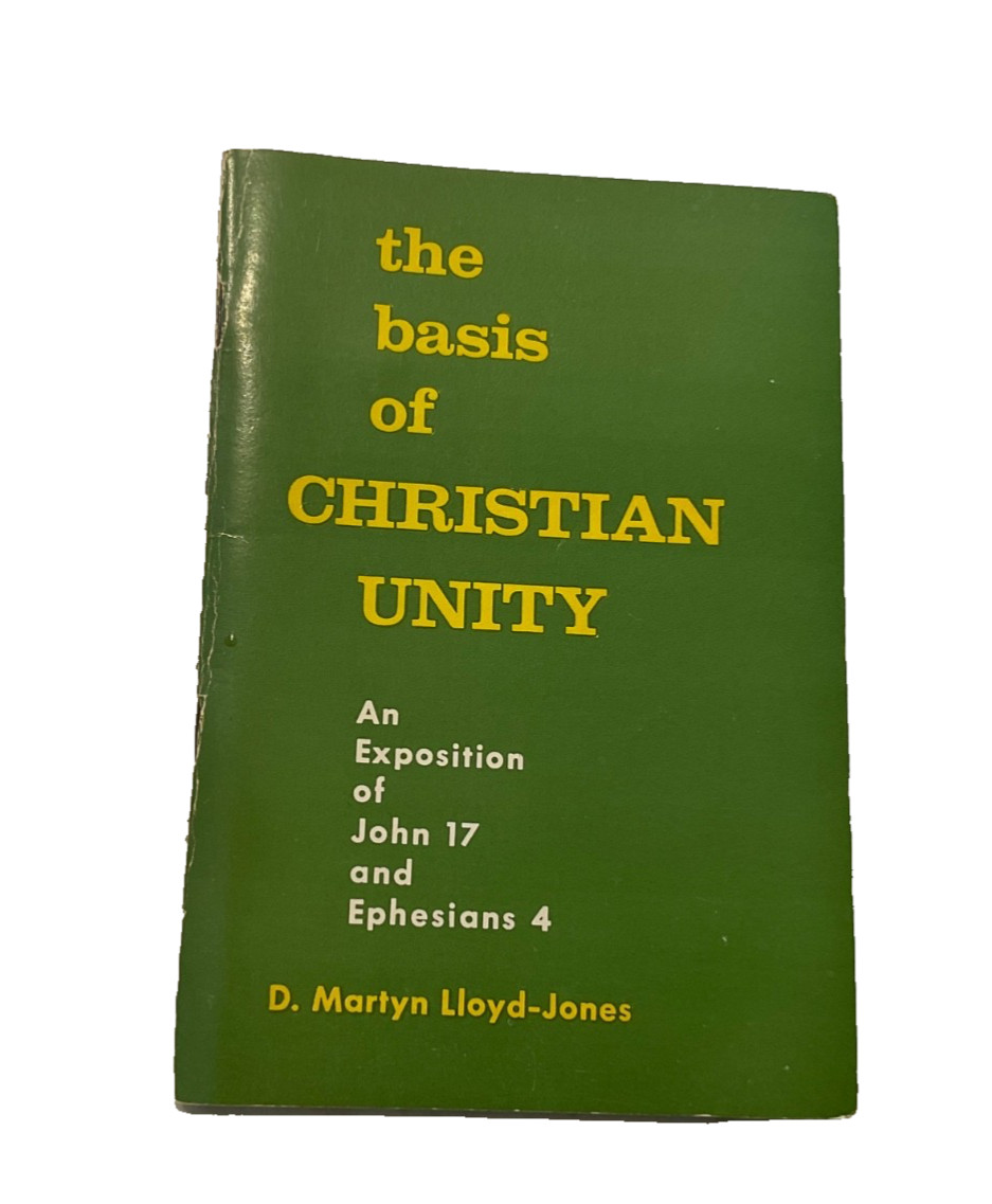 The Basis of Christian Unity 1965 Martyn Lloyd Jones Green Yellow Booklet