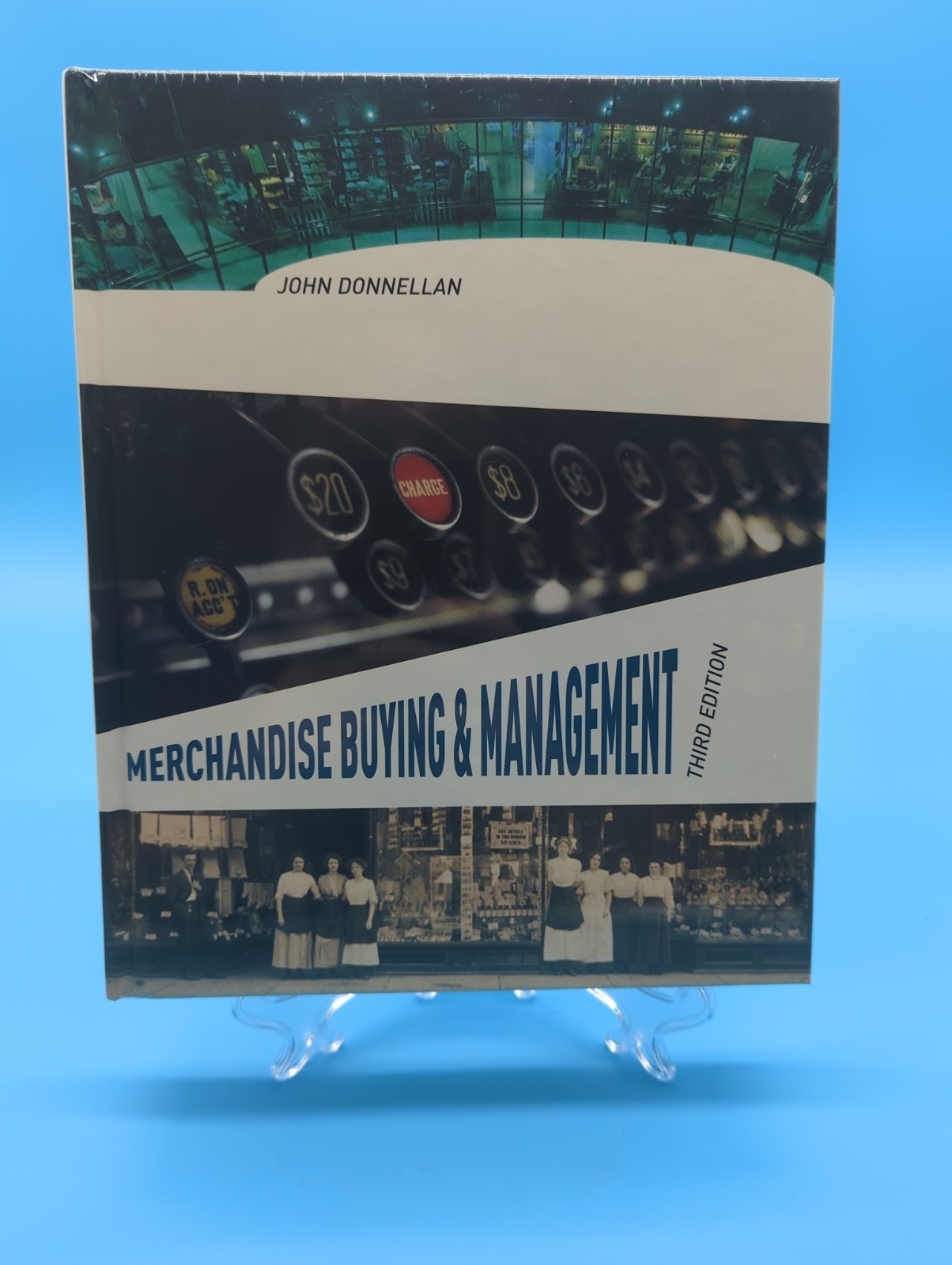 Merchandise Buying & Management: 3RD Edition By John Donnellan Brand New