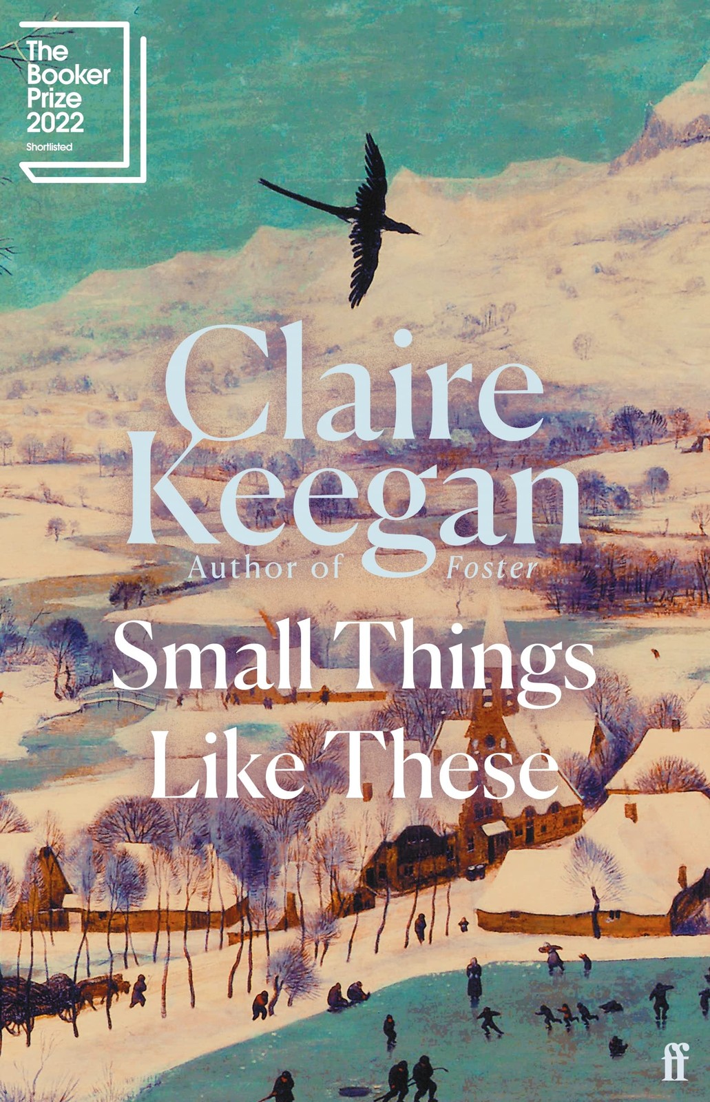 Small things like these: Shortlisted for the Booker Prize 2022