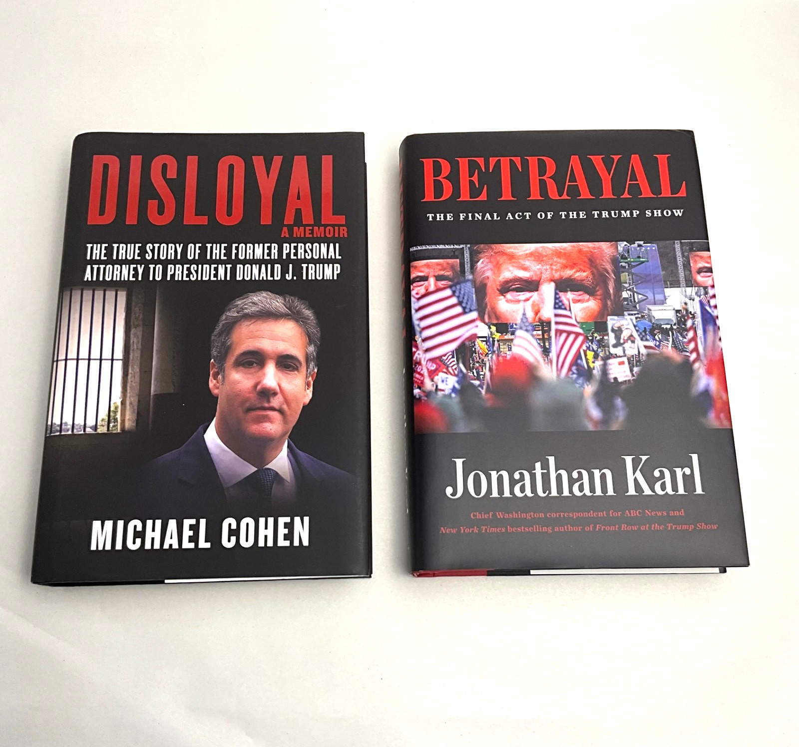 BETRAYAL “THE FINAL ACT OF THE TRUMP SHOW”, DISLOYAL: A MEMOIR LOT OF 2 BOOKS