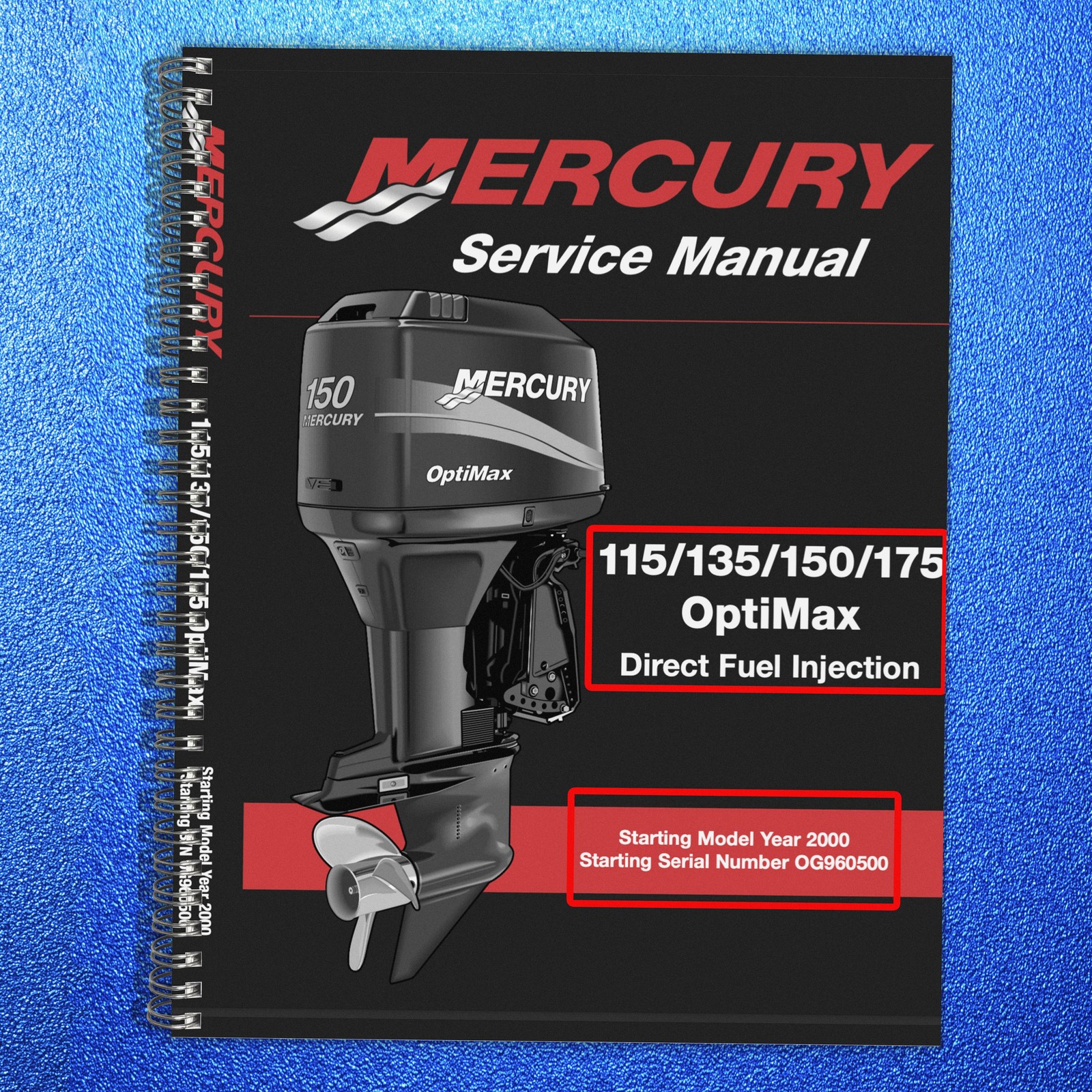 MERCURY 115 135 150 175 OPTIMAX DIR FUEL INJ SERVICE MANUAL , COVERS, FOLDOUTS