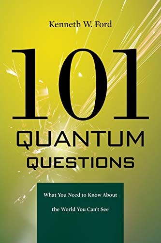 101 Quantum Questions: What You Need to…, Paul Hewitt