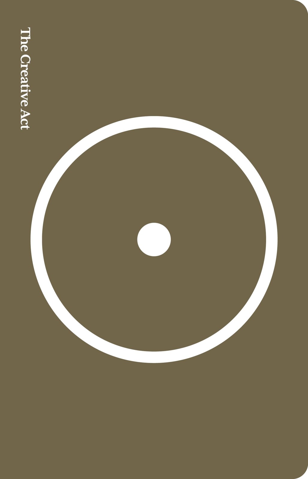 The Creative Act: A Way of Being by Rick Rubin