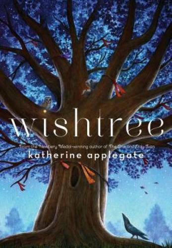 Wishtree — Hardcover By Applegate, Katherine — VERY GOOD