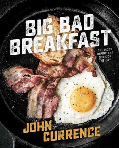 Big Bad Breakfast : The Most Important Book of the Day, Hardcover — LIKE NEW