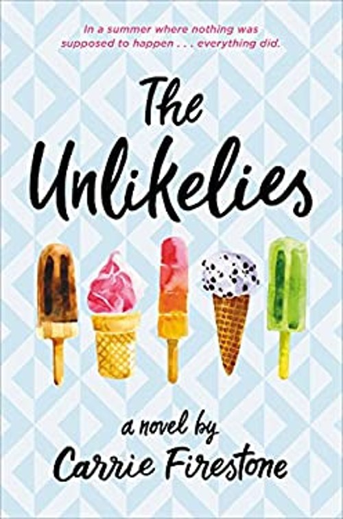 The Unlikelies Hardcover Carrie Firestone