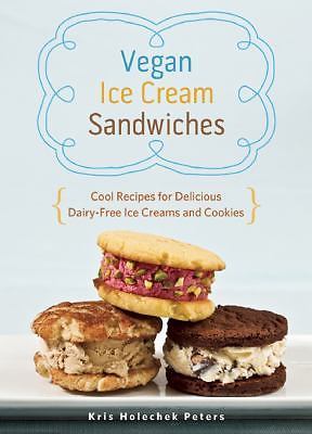 Vegan Ice Cream Sandwiches: Cool Recipes for Delicious Dairy-Free Ice Creams…