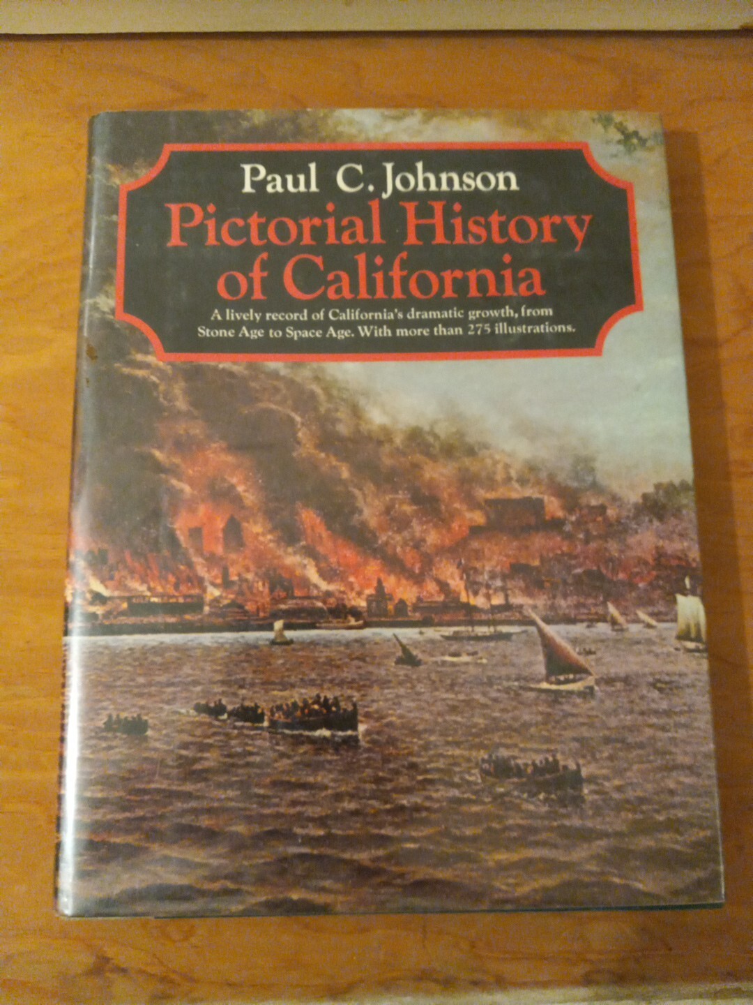 Pictorial History Of California By Paul C. Johnson (Hardcover, 1970)