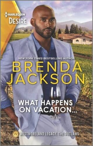 What Happens on Vacation: A flirty vacation romance (Westmoreland — VERY GOOD