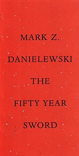 The Fifty-Year Sword by Mark Z. Danielewski Hardback Book The Fast Free Shipping