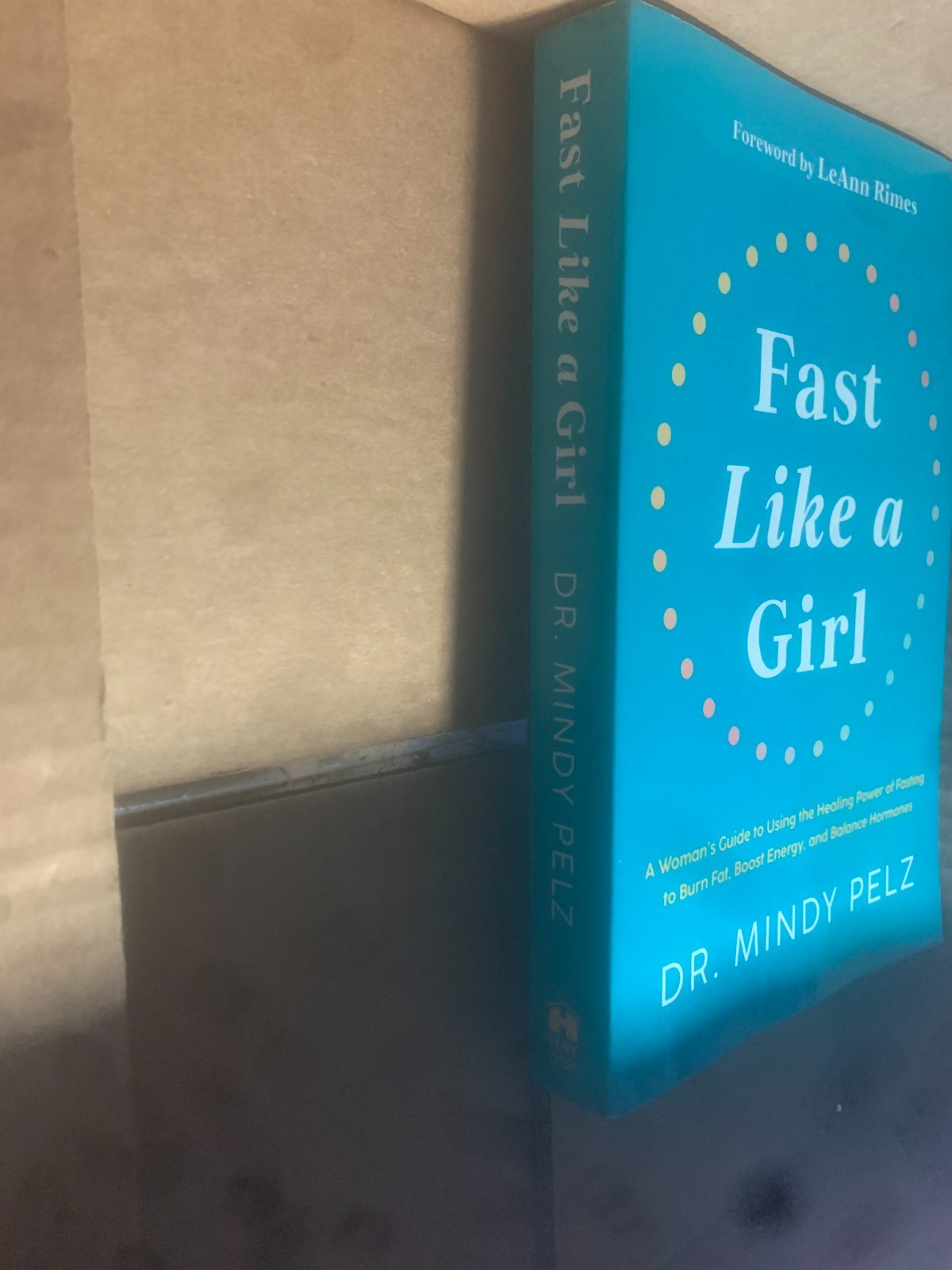 Fast Like A Girl Dr Mindy Pelz Paperback VERY GOOD