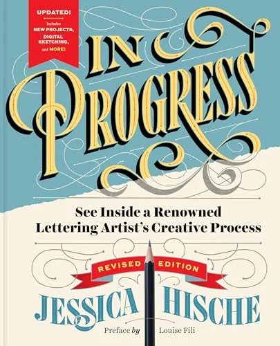 In Progress: See Inside a Renowned Lettering Artist’s Creative Process (Revised