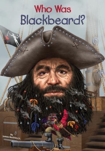 Who Was Blackbeard? — 9780448483085, paperback, James Buckley Jr