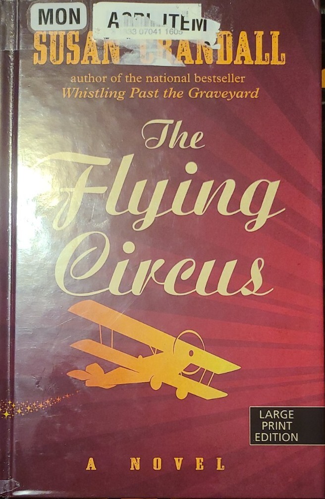 The Flying Circus by Susan Crandall (2015, Hardcover, Large Type / large…