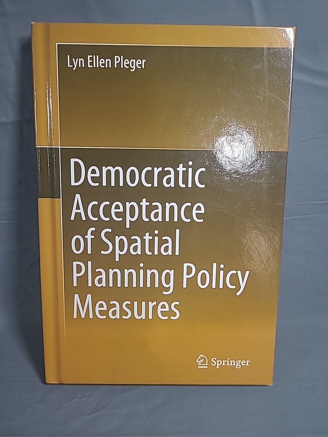 Democratic Acceptance of Spatial Planning Policy Measures 5024