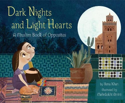 Hena Khan Dark Nights and Light Hearts (Hardback) (UK IMPORT)