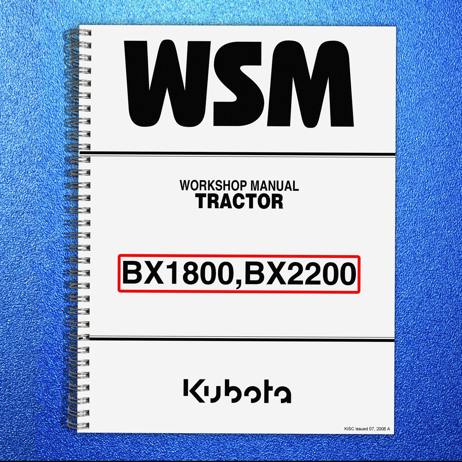 KUBOTA BX1800 BX2200 TRACTOR WORKSHOP MANUAL — SPIRAL BINDING & STRONG COVERED