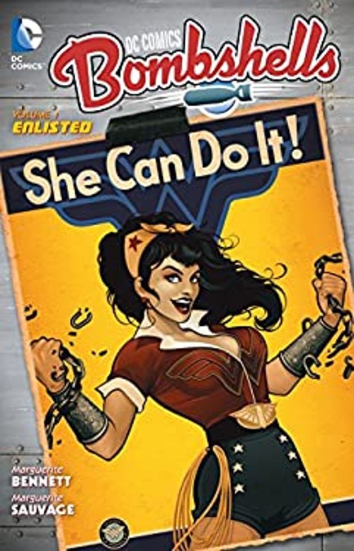 DC Comics: Bombshells Vol. 1: Enlisted Paperback Marguerite Benne